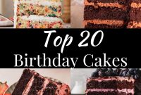 20 Irresistible Birthday Cake Recipes for Any Celebration