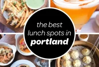 Top Portland Lunch Spots for Spring & Summer 2022