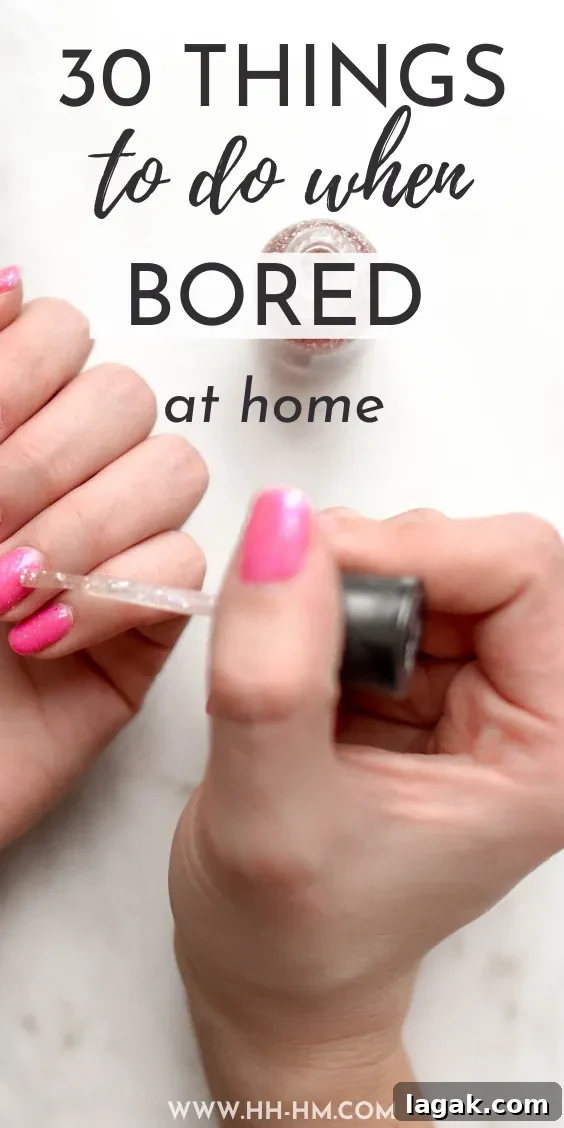 30 Fun Things to Do at Home When You’re Bored 2 30 things to do when bored at home! Some quick healthy habits, self care ideas, organization tips and more to try when things get too boring!